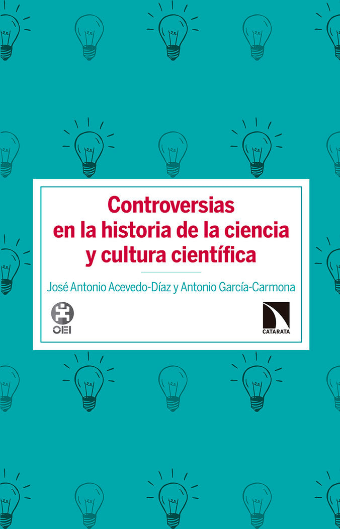 Controversias en la historia de la ciencia y cultura científica, de Acevedo-Díaz, José Antonio | portada del libro