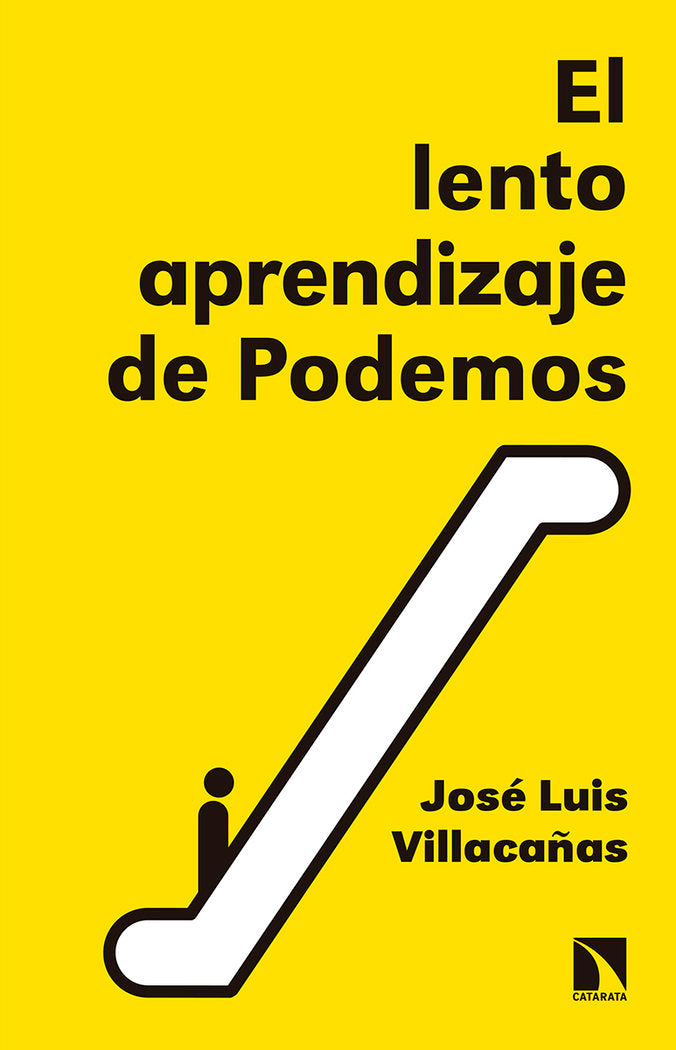 El lento aprendizaje de Podemos, de Villacañas Berlanga, José Luis | portada del libro