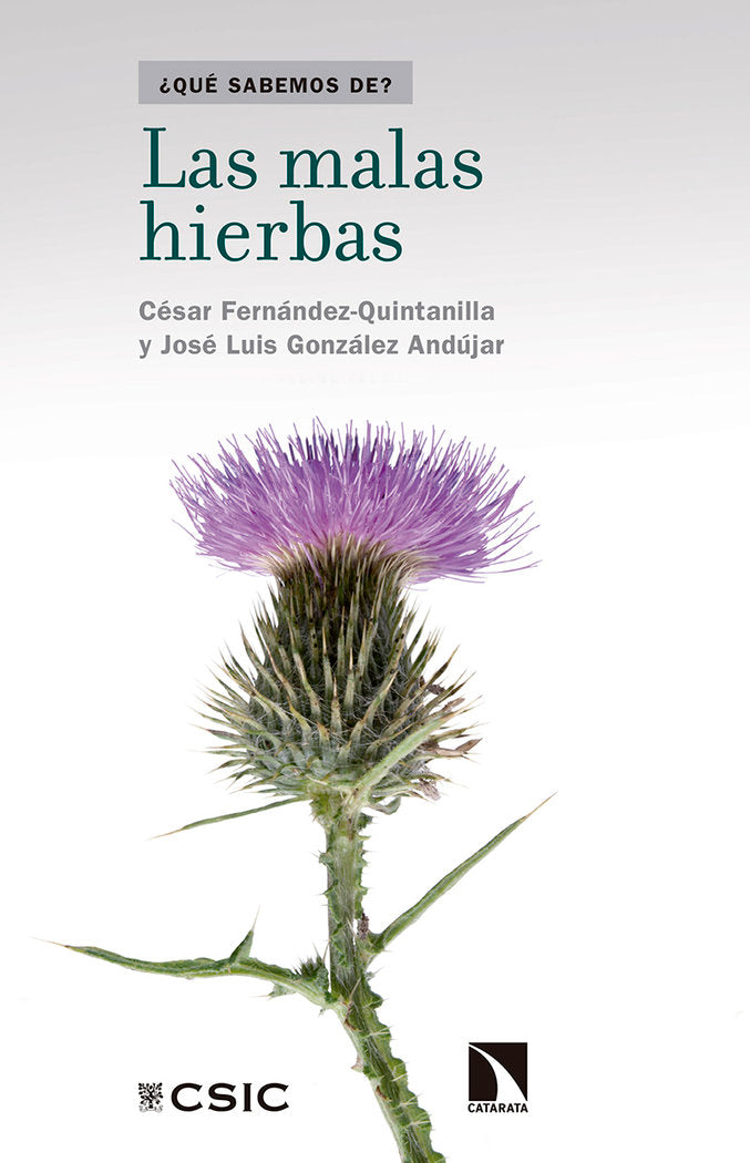 Las malas hierbas, de Fernández Quintanilla, César | portada del libro