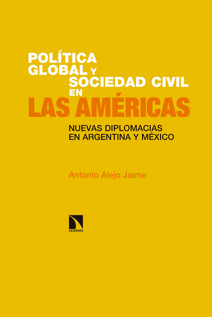 Política global y sociedad civil en las Américas, de Alejo Jaime, Antonio | portada del libro