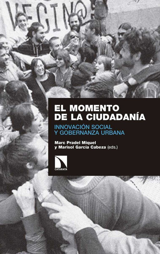 El momento de la ciudadanía, de Pradel Miquel, Marc | portada del libro