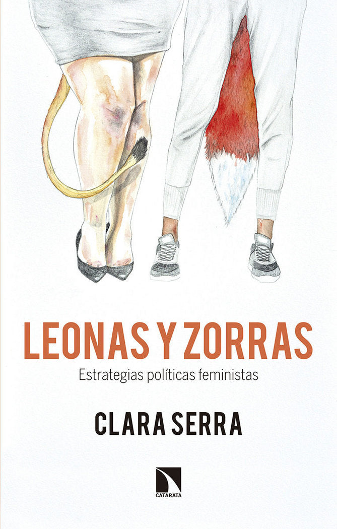 Leonas y zorras, de Serra Sánchez, Clara | portada del libro