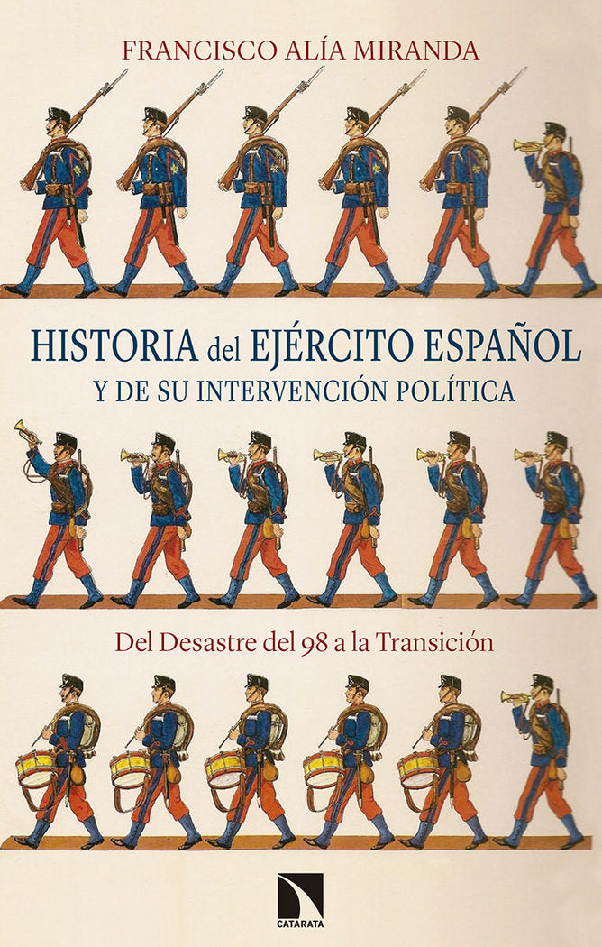 Historia del Ejército español y de su intervención política, de Alía Miranda, Francisco | portada del libro