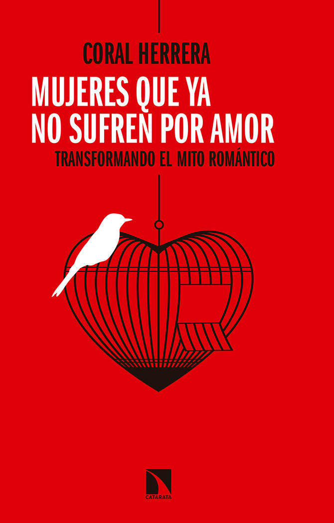Mujeres que ya no sufren por amor, de Herrera Gómez, Coral | portada del libro