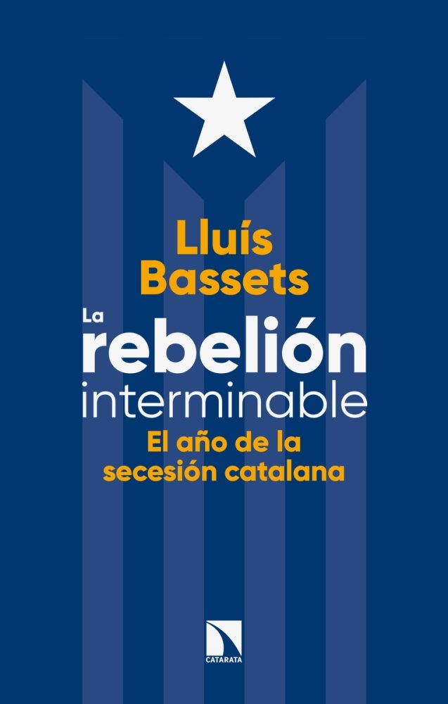 La rebelión interminable, de Bassets Sánchez, Lluís | portada del libro