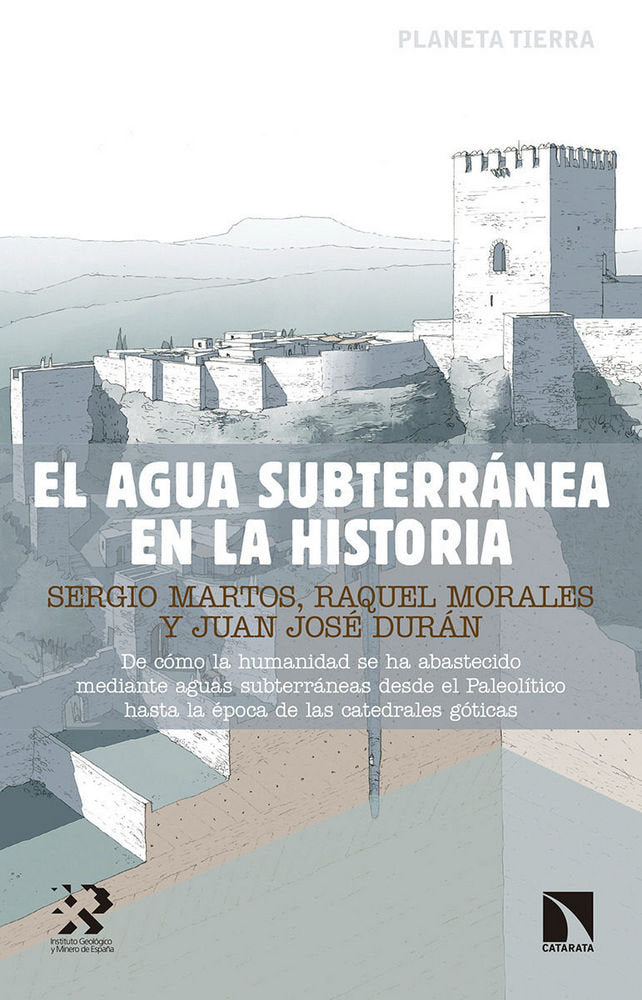El agua subterránea en la historia, de Martos-Rosillo, Sergio | portada del libro