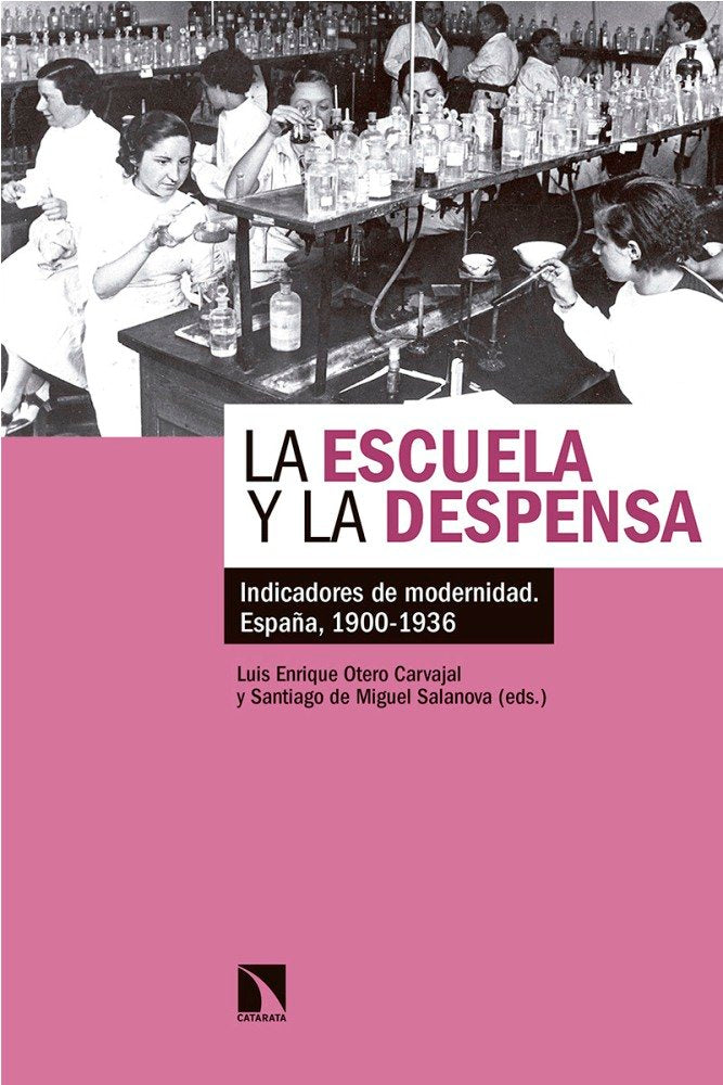 La escuela y la despensa, de Otero Carvajal, Luis Enrique | portada del libro