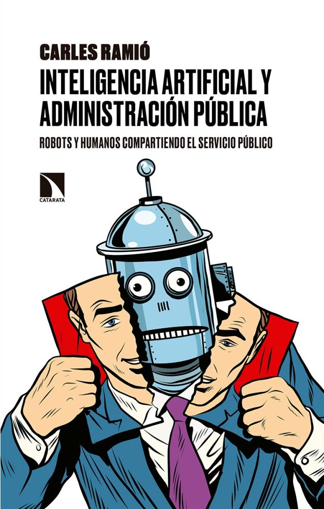 Inteligencia artificial y Administración pública, de Ramió Matas, Carles | portada del libro