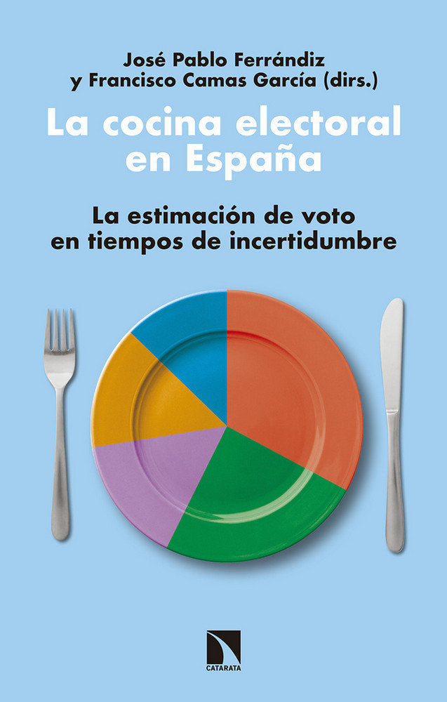 La cocina electoral en España, de Pablo Ferrándiz, José | portada del libro