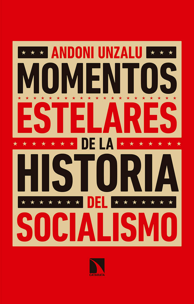 Momentos estelares de la historia del socialismo, de Unzalu Garaigordobil, Andoni | portada del libro