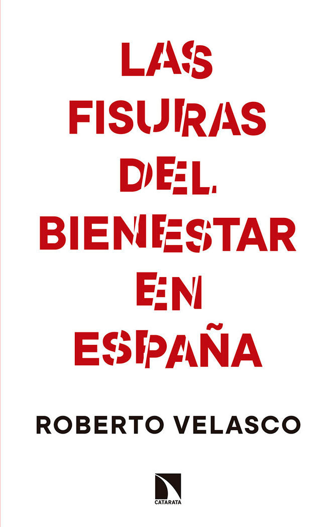 Las fisuras del bienestar en España, de Velasco Barroetabeña, Roberto | portada del libro