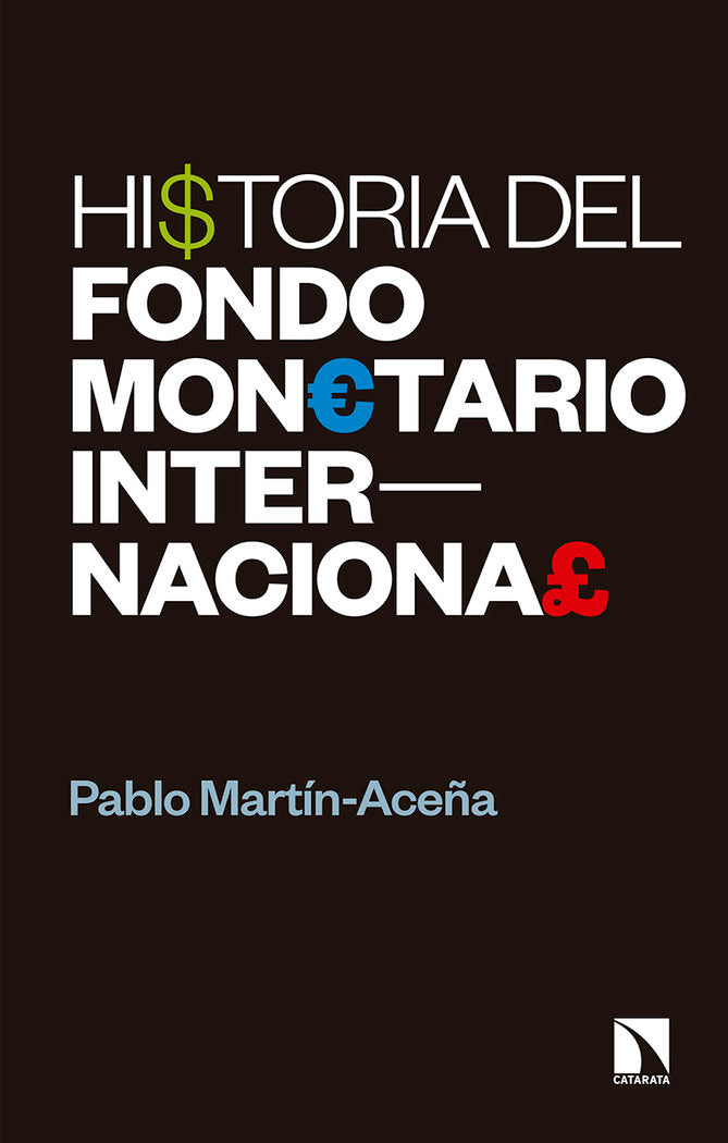 Historia del Fondo Monetario Internacional, de Martín-Aceña Manrique, Pablo | portada del libro