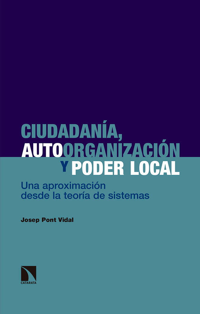 Ciudadanía, autoorganización y poder local, de Pont Vidal, Josep | portada del libro