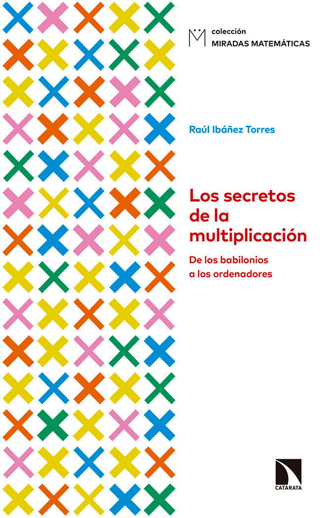Los secretos de la multiplicación, de Ibáñez Torres, Raúl | portada del libro