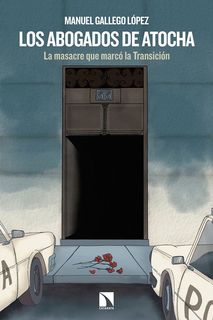 LOS ABOGADOS DE ATOCHA, de GALLEGO LÓPEZ, MANUEL | portada del libro
