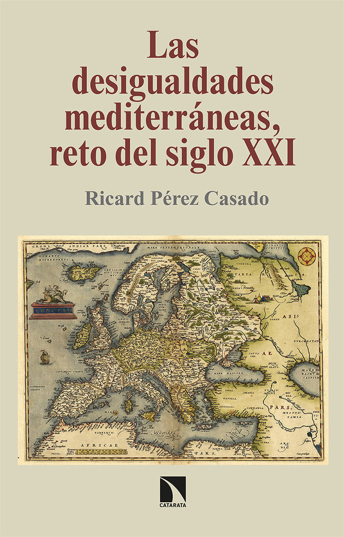 Las desigualdades mediterráneas, reto del siglo XXI, de Pérez Casado, Ricard | portada del libro