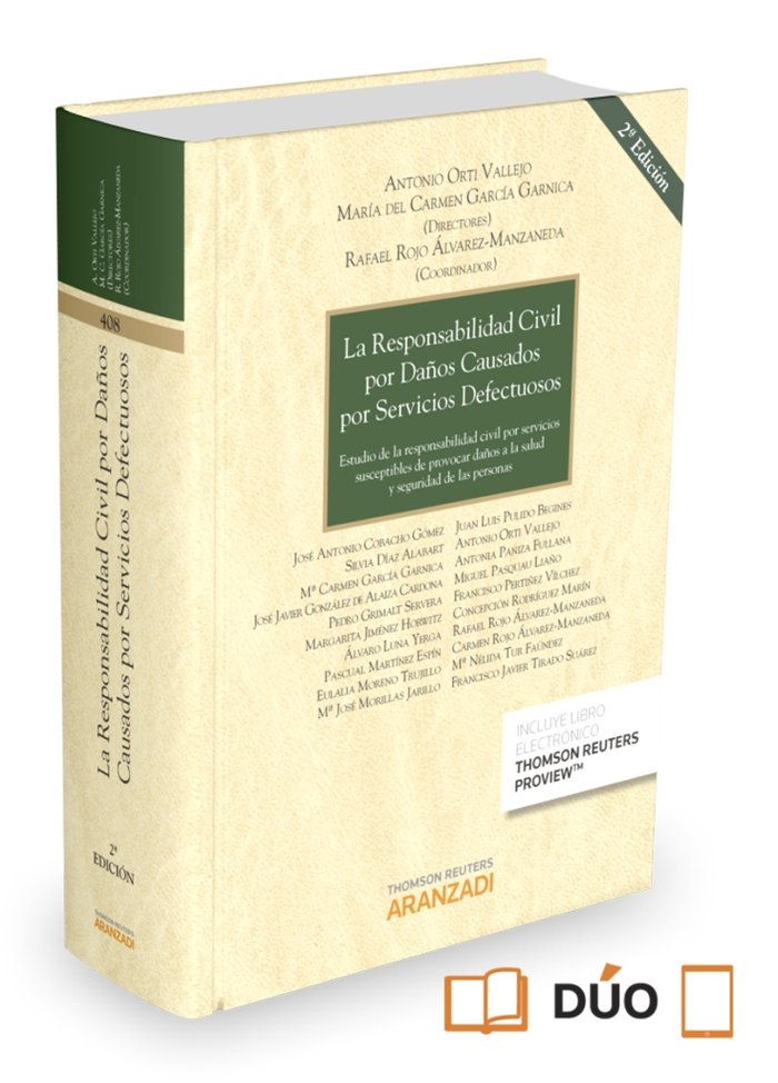 La Responsabilidad Civil por Daños Causados por servicios defectuosos (Papel + e-book), de García Garnica, Mª del Carmen | po