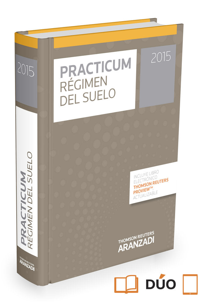 Practicum Régimen del Suelo 2015 (Papel + e-book), de Palomar Olmeda, Alberto | portada del libro