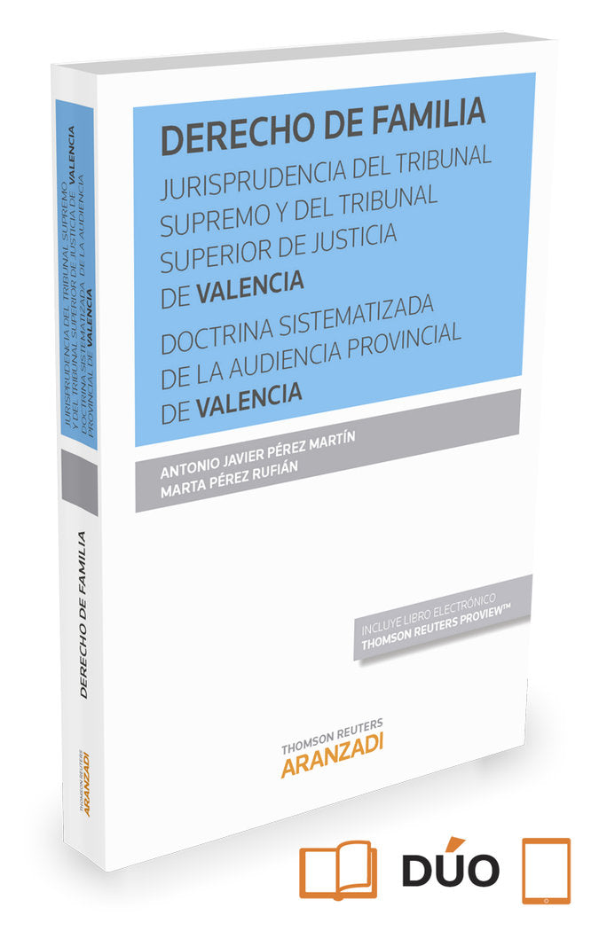 Derecho de Familia. Jurisprudencia del Tribunal Supremo y del Tribunal Superior de Justicia de Valen, de Pérez Martín, Antoni
