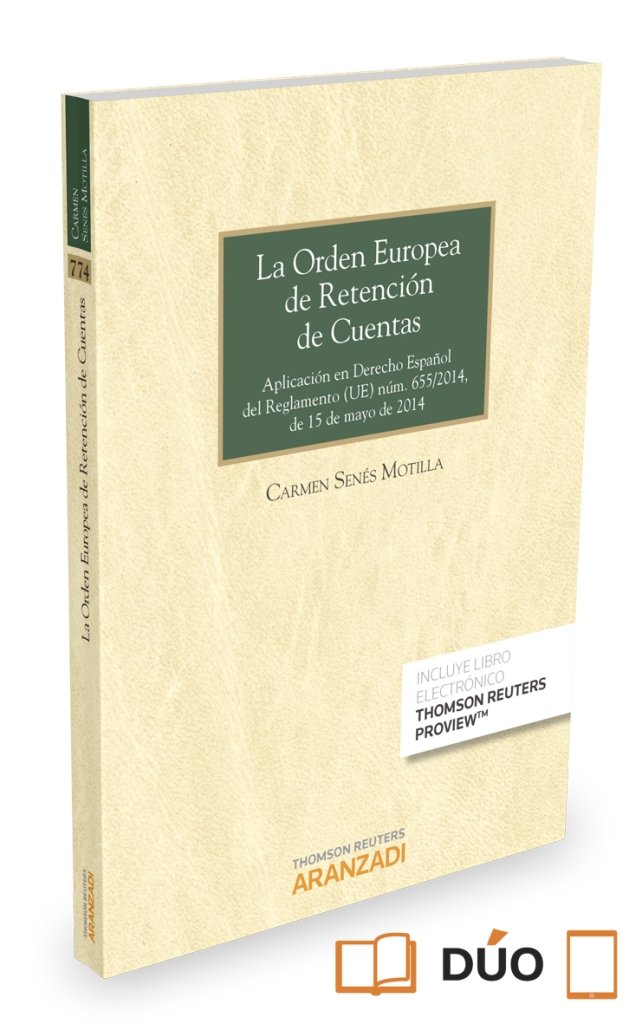 La orden europea de retención de cuentas (Papel + e-book), de Senés Motilla, Mª Carmen | portada del libro