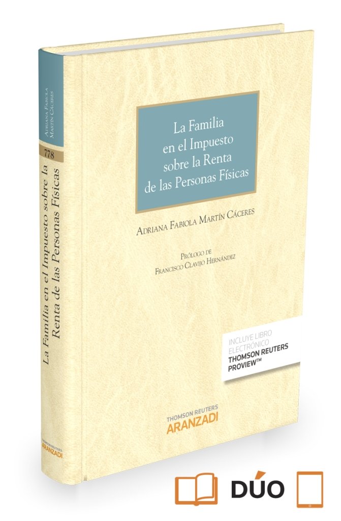 La familia en el Impuesto sobre la Renta de las Personas Físicas (Papel + e-book), de Martín Cáceres, Adriana Fabiola | porta