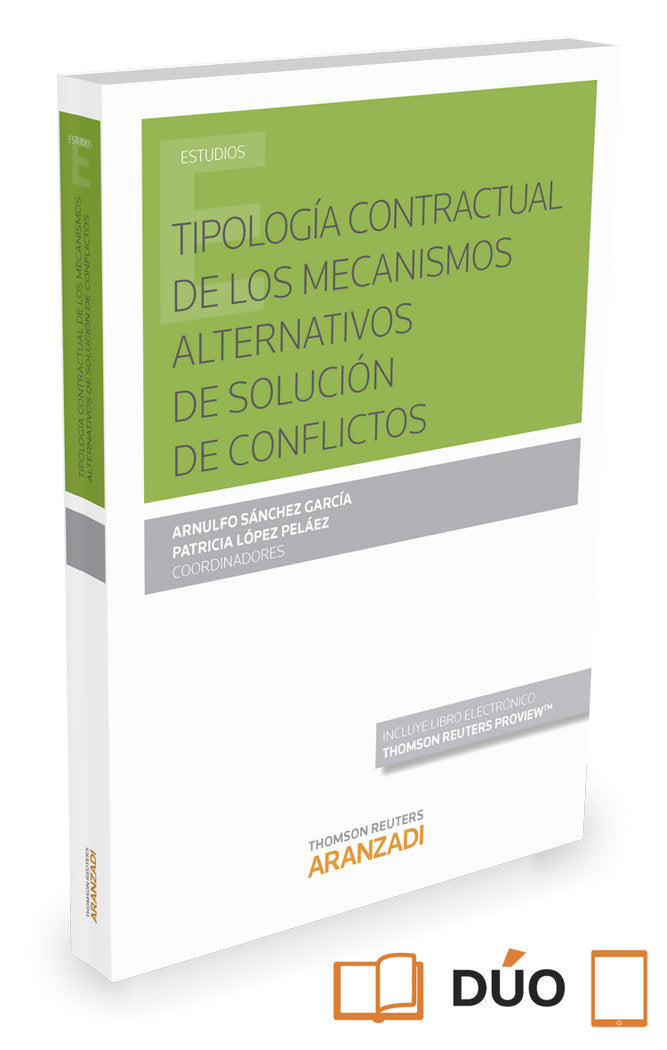 Tipología contractual de los mecanismos alternativos de solución de conflictos (Papel + e-book), de López Peláez, Patricia | 