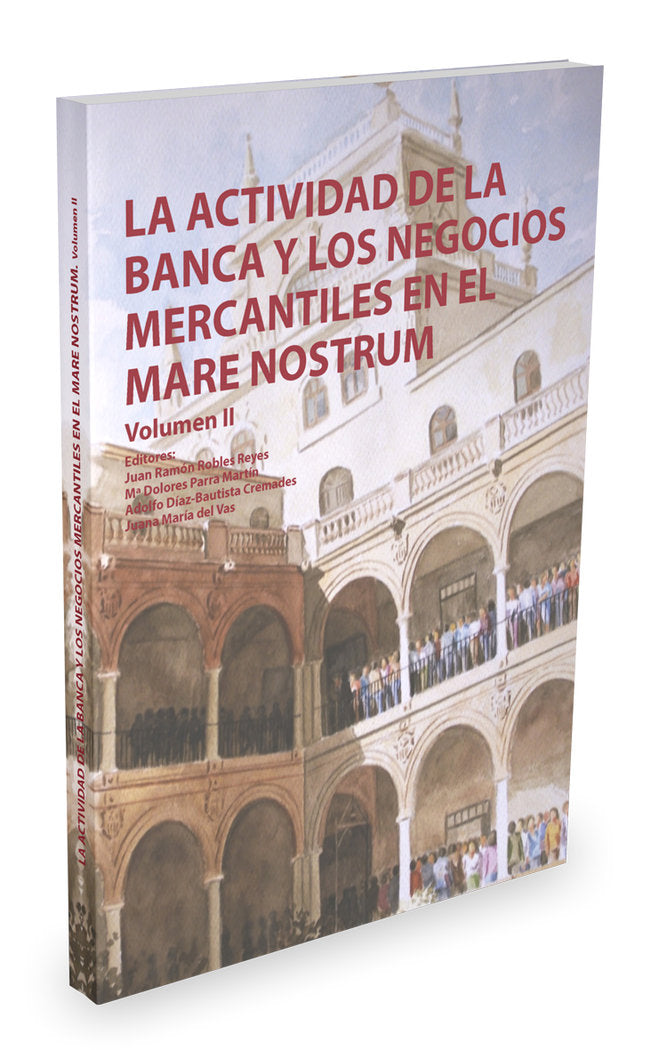La actividad de la banca y las negociaciones mercantiles en el Mare Nostrum Vol. II, de Robles | portada del libro