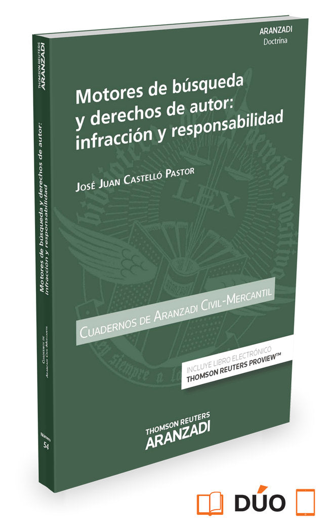 Motores de búsqueda y derechos de autor: infracción y responsabilidad (Papel + e-book), de Castelló Pastor, José Juan | porta