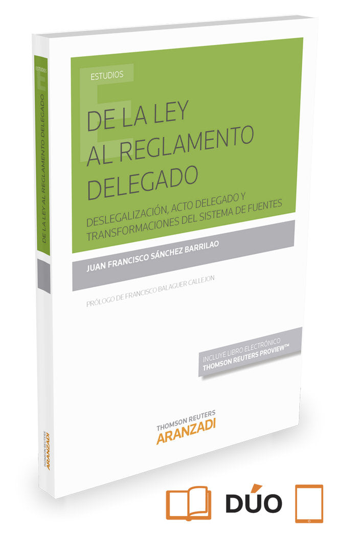 De la Ley al Reglamento delegado (Papel + e-book), de Sánchez Barrilao, Juan Francisco | portada del libro