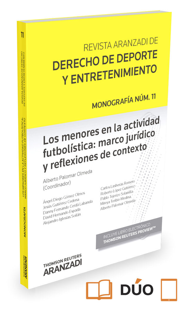 Los menores en la actividad futbolística: marco jurídico y reflexiones de contexto (Papel + e-book), de Autores, Varios | por