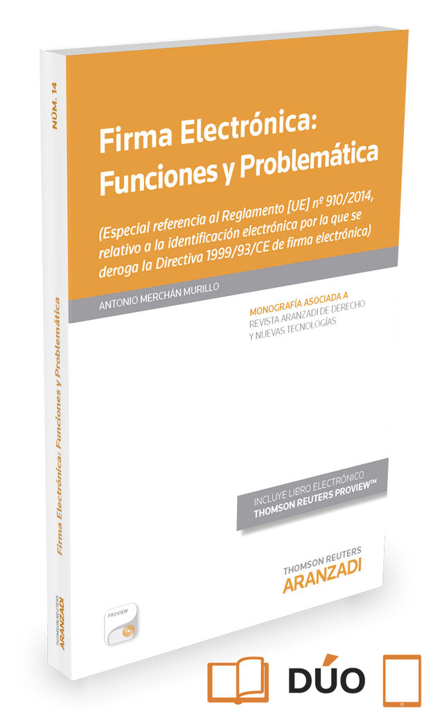 Firma electrónica: funciones y problemática (Papel + e-book), de Merchán Murillo, Antonio | portada del libro