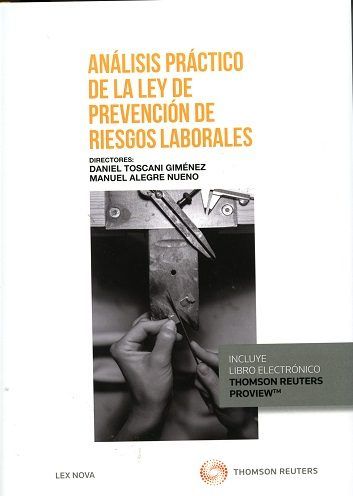 Análisis práctico de la Ley de Prevención de Riesgos Laborales (Papel + e-book), de Alegre Nueno, Manuel | portada del libro
