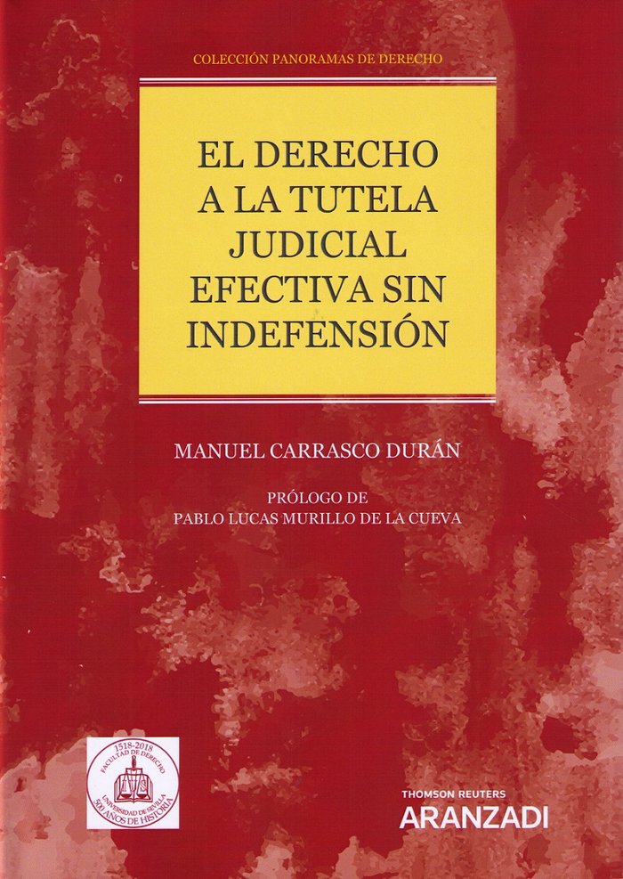 El derecho a la tutela judicial efectiva sin indefensión (Papel + e-book), de Carrasco Durán, Manuel | portada del libro