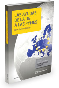 Las ayudas de la UE a las Pymes (Papel + e-book), de Cisneros Rábago, Jorge | portada del libro