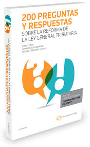 200 preguntas y respuestas sobre la reforma de la Ley General Tributaria (Papel + e-book), de Cremades Schulz, Miguel | porta