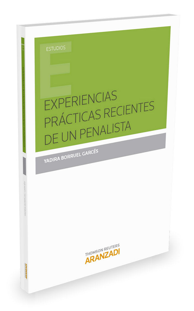 Experiencias prácticas recientes de un penalista, de Borruel Garcés, Yadira | portada del libro