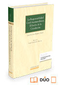 La responsabilidad civil automovilística. El hecho de la circulación (Papel + e-book), de Badillo Arias , José Antonio | port