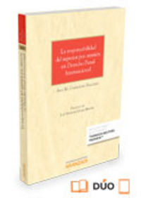 La responsabilidad del superior por omisión en Derecho penal internacional (Papel + e-book), de Garrocho Salcedo, Ana M. | po