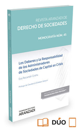 Los deberes y la responsabilidad de los administradores de sociedades de capital en crisis (Papel +, de Recamán Graña, Eva | 