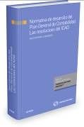 Normativa de desarrollo del Plan General de Contabilidad: Las resoluciones del ICAC (Papel + e-book), de Mora Lavandera, Agus