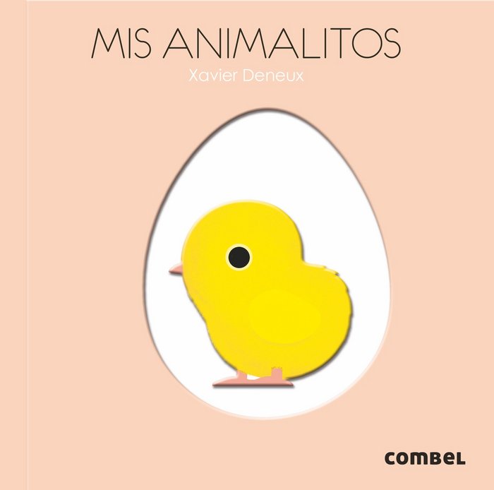 Mis animalitos, de Deneux, Xavier | portada del libro