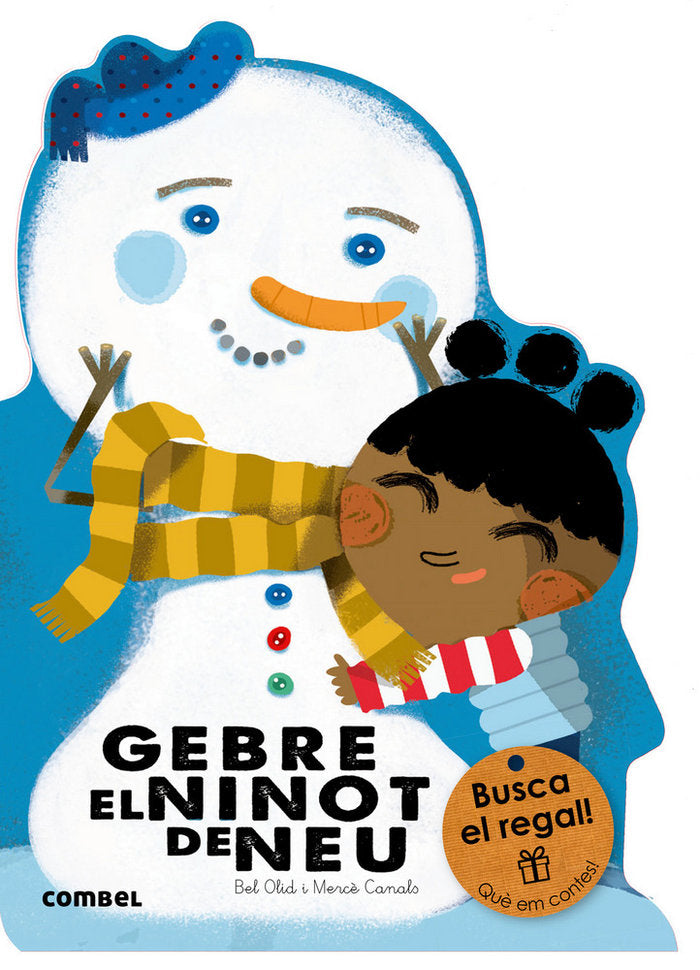 Gebre, el ninot de neu, de Olid Baez, Bel | portada del libro