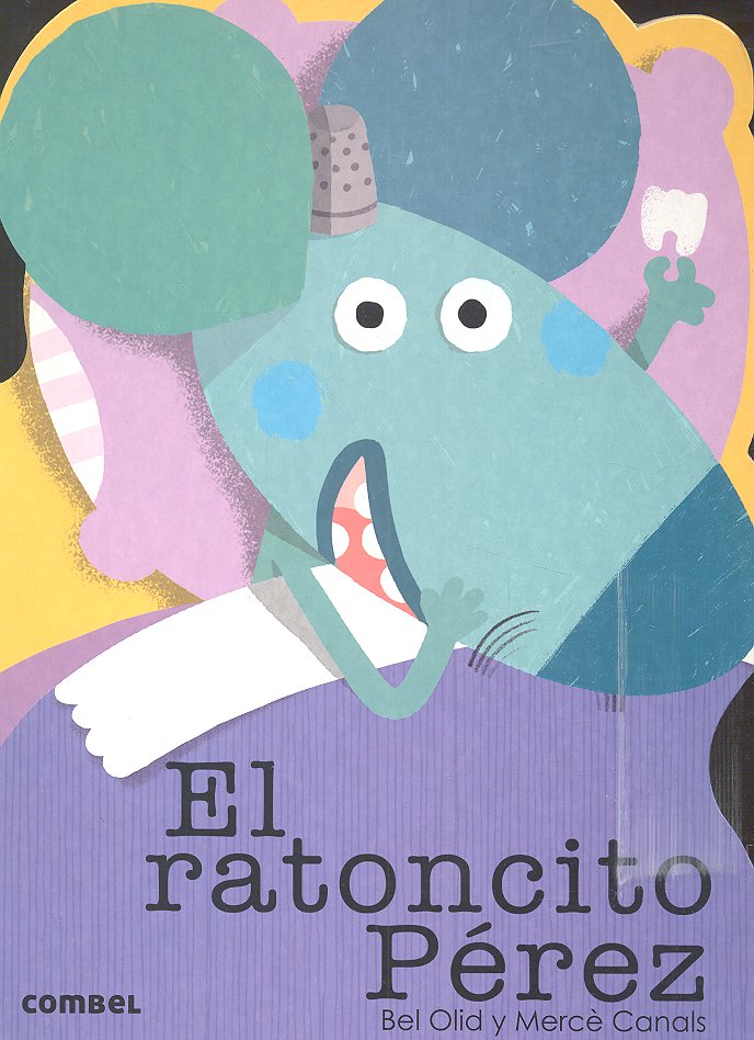 El ratoncito Pérez, de Olid Baez, Bel | portada del libro