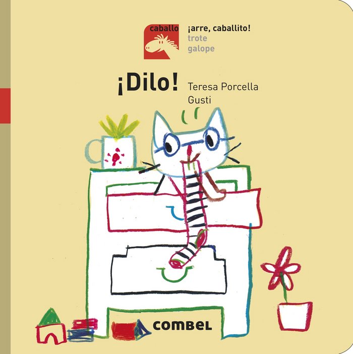 ¡Dilo! - ¡Arre, caballito!, de Porcella, Teresa | portada del libro