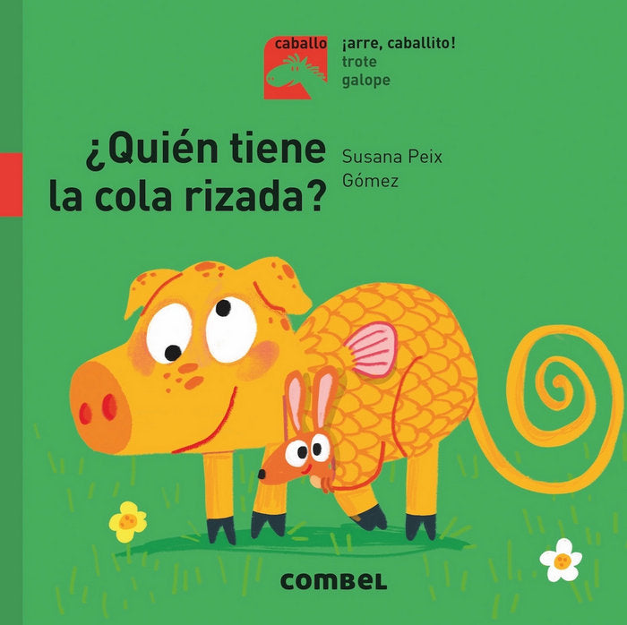 ¿Quién tiene la cola rizada?, de Peix Cruz, Susana | portada del libro