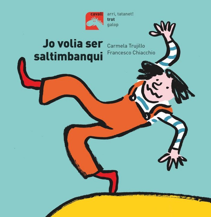 Jo volia ser saltimbanqui, de Trujillo, Carmela | portada del libro