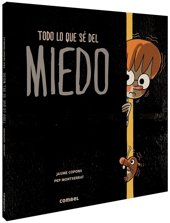 Todo lo que sé del miedo, de Copons Ramon, Jaume | portada del libro