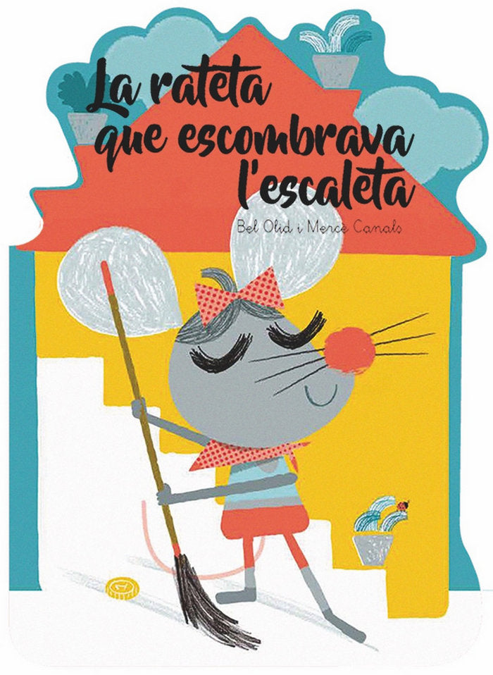 La rateta que escombrava l'escaleta, de Olid Baez, Bel | portada del libro