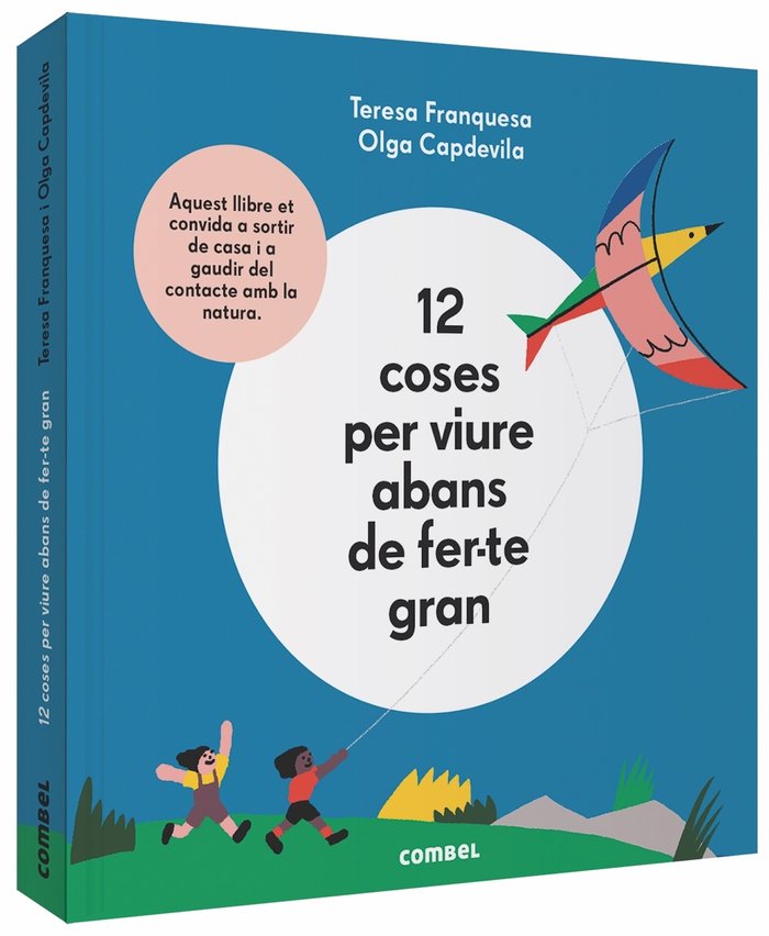 12 coses per viure abans de fer-te gran, de Franquesa Codinach, Teresa | portada del libro