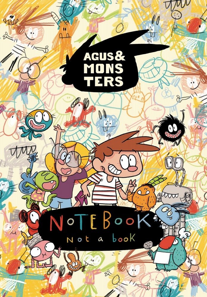 Agus & Monsters. Notebook, not a book, de Copons Ramon, Jaume | portada del libro